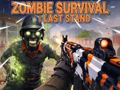 Žaidimas Zombie Survival : Last Stand