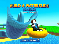 Žaidimas Build a Waterslide Roblox