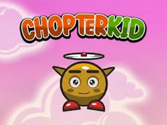 Žaidimas Chopter Kid