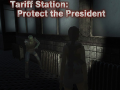Žaidimas Tariff Station: Protect the President