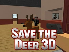 Žaidimas Save the Deer 3D