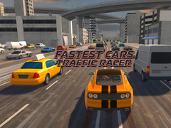 Žaidimas Fastest Cars Traffic Racer
