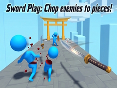 Žaidimas Sword Play: Chop enemies to pieces!