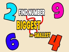 Žaidimas Find Number Biggest and Smallest