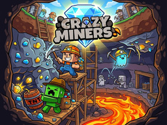 Žaidimas Crazy Miners