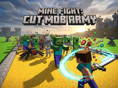 Žaidimas Mine Fight: Cut Mob Army