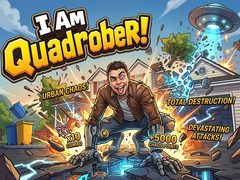 Žaidimas I Am Quadrober!