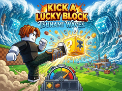 Žaidimas Kick a Lucky Block: Tsunami Waves