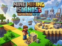 Žaidimas Mine Mining Islands 2: Skyblock City!