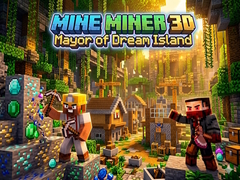 Žaidimas Mine Miner 3D: Mayor of Dream Island