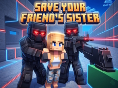 Žaidimas Save Your Friend's Sister