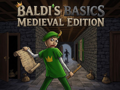 Žaidimas Baldi's Basics: Medieval Edition