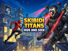 Žaidimas Skibidi Titans Hide And Seek