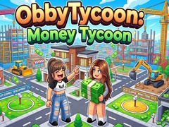 Žaidimas ObbyTycoon: Money Tycoon