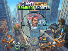Žaidimas Giant Wanted Brainrot Shooter