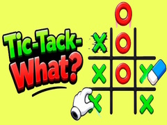 Žaidimas Tick-Tack-What?