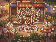 Žaidimas Fruit Cafe Match 3