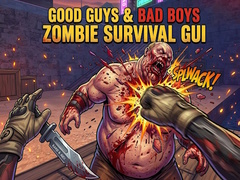 Žaidimas Good Guys & Bad Boys Zombie Survival GUI