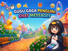 Žaidimas Gugu Gaga Penguin: Chat Messages