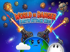 Žaidimas World in Danger Earth Attack Kids