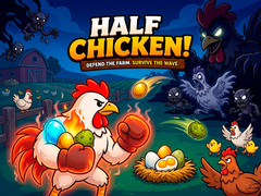 Žaidimas Half Chicken