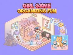 Žaidimas Girl Game Organizing Fun