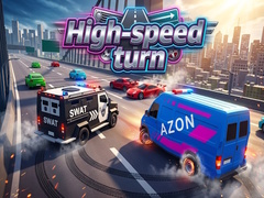 Žaidimas High-speed turn