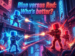Žaidimas Blue versus Red: Who's better?