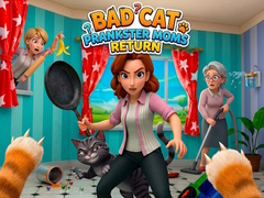 Žaidimas Bad Cat Prankster Moms Return