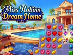 Žaidimas Miss Robins Dream Home