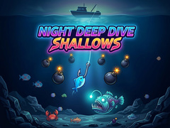 Žaidimas Night Deep Dive Shallows