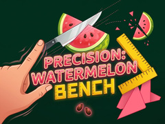 Žaidimas Precision Watermelon Bench