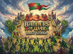 Žaidimas Banners of War Last Stand