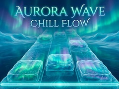 Žaidimas Aurora Wave Chill Flow