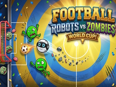 Žaidimas Football: Robots vs Zombies, World Cup!