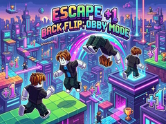 Žaidimas Escape +1 Back Flip: Obby Mode