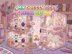 Žaidimas My Dressy Doll Decor Life Diy