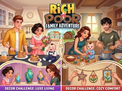 Žaidimas Rich vs Poor Family Adventure