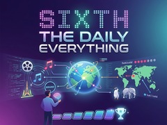 Žaidimas Sixth: The Daily Everything