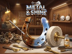 Žaidimas Metal & Shine