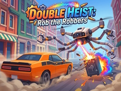 Žaidimas Double Heist: Rob the Robbers