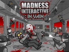Žaidimas Madness Interactive: In Vain