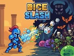 Žaidimas Dice & Slash
