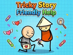 Žaidimas Tricky Story Friendly Help