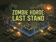 Žaidimas Zombie Horde: Last Stand
