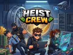 Žaidimas Heist Crew