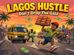 Žaidimas Lagos Hustle - Don't Drop the Gala