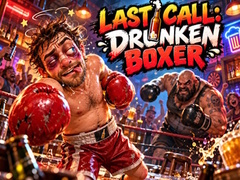 Žaidimas Last Call Drunken Boxer
