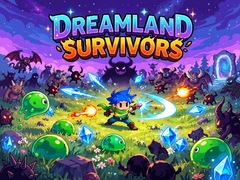 Žaidimas Dreamland Survivors