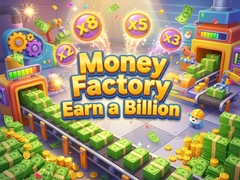Žaidimas Money Factory - Earn a Billion